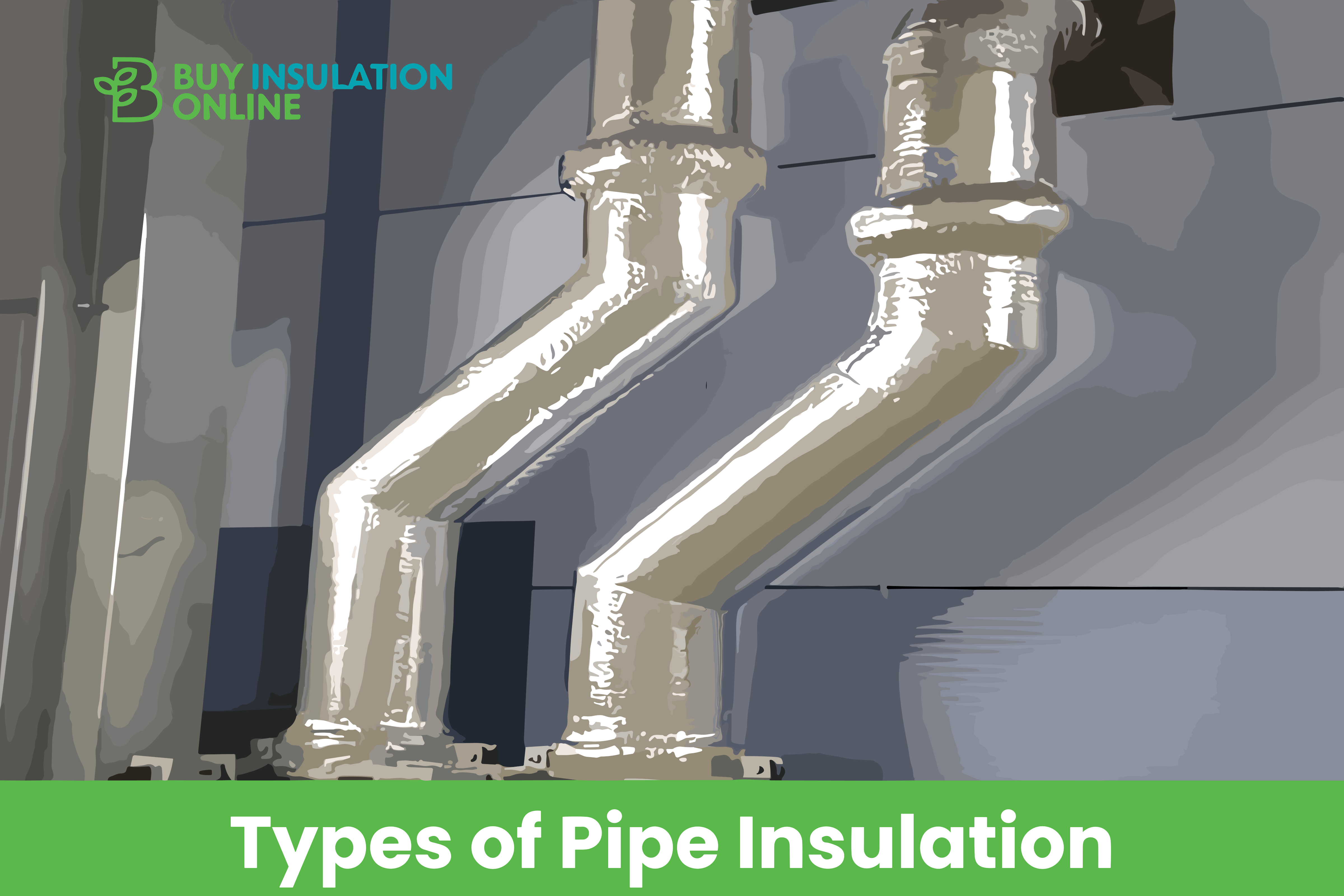 Fiberglass Pipe Insulation, Copper, Steam Pipe Insulation